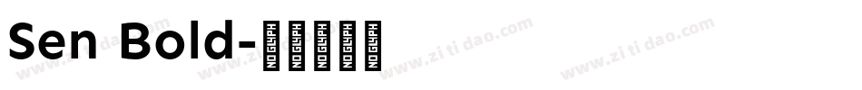 Sen Bold字体转换